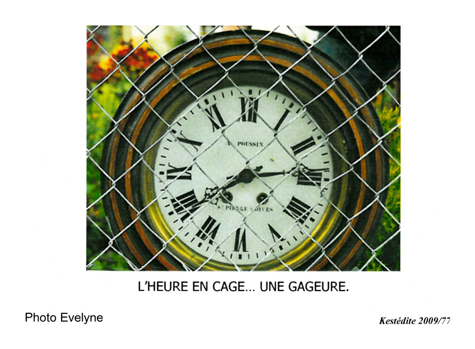 L'heure en cage... une gageure